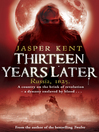 Thirteen Years Later (eBook): Danilov Quintet, Book 2